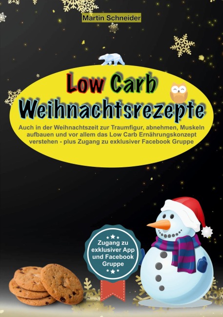Low Carb Weihnachtsrezepte - Martin Schneider