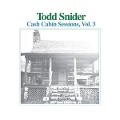 Cover-Bild zum Titel 'Cash Cabin Sessions,Vol. 3' von 'Todd Snider'