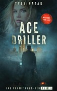 ACE DRILLER - Serial Teil 1 - Yves Patak