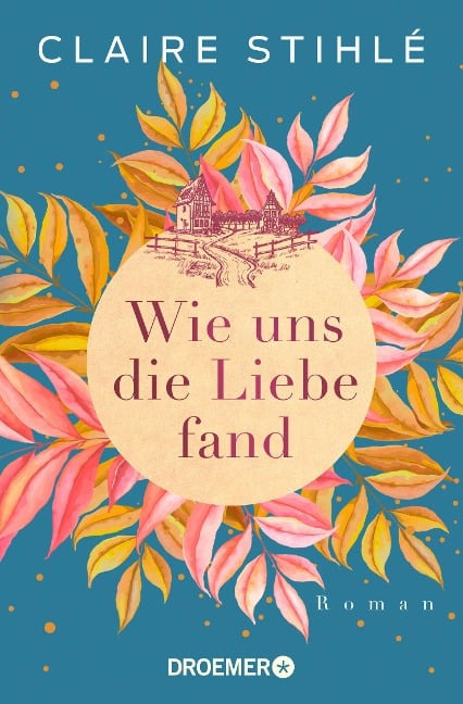 Wie uns die Liebe fand - Claire Stihlé