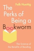 Cover-Bild zum Titel 'The Perks of Being a Bookworm' von 'Falk Huettig'