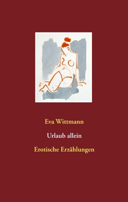 Urlaub allein - Eva Wittmann