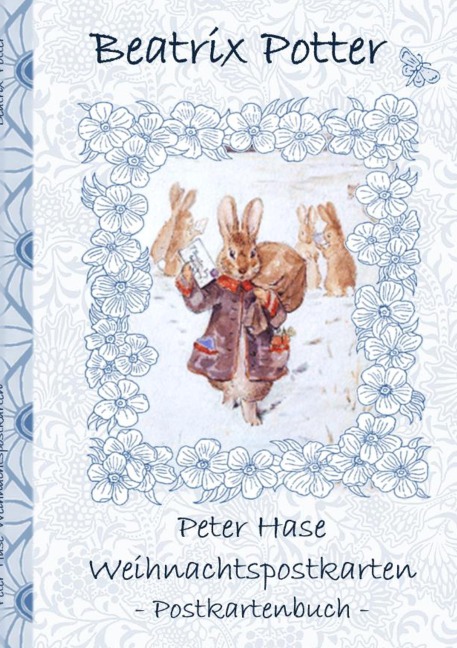 Peter Hase Weihnachtspostkarten - Beatrix Potter, Elizabeth M. Potter