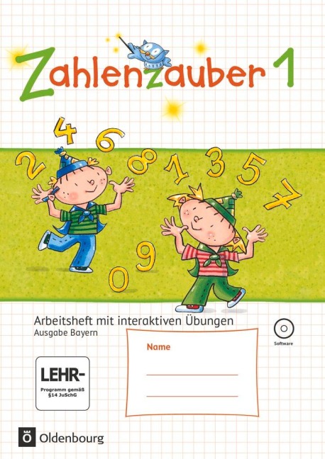 Zahlenzauber 1 Ausgabe S Bayern Arbeitsheft mit interaktiven Übungen - Bettina Betz, Angela Bezold, Ruth Dolenc-Petz, Hedwig Gasteiger, Petra Ihn-Huber