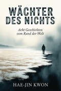 Cover-Bild zum Titel 'Wächter des Nichts' von 'Kwon Hae-Jin'