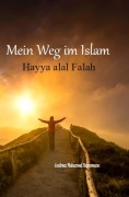 Cover-Bild zum Titel 'Mein Weg im Islam' von 'Andrea Mohamed Hamroune'