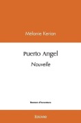 Cover-Bild zum Titel 'Puerto Angel' von 'Mélanie Kerian'