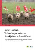 Cover-Bild zum Titel 'Social Landart - Verbindungen zwischen (Land-)Wirtschaft und Kunst' von 'Insa Winkler'