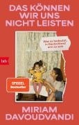 Cover-Bild zum Titel 'Das können wir uns nicht leisten' von 'Miriam Davoudvandi'