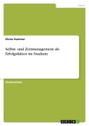 Cover-Bild zum Titel 'Selbst- und Zeitmanagement als Erfolgsfaktor im Studium' von 'Eloise Hammer'