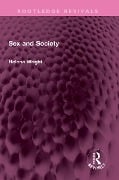 Cover-Bild zum Titel 'Sex and Society' von 'Helena Wright'