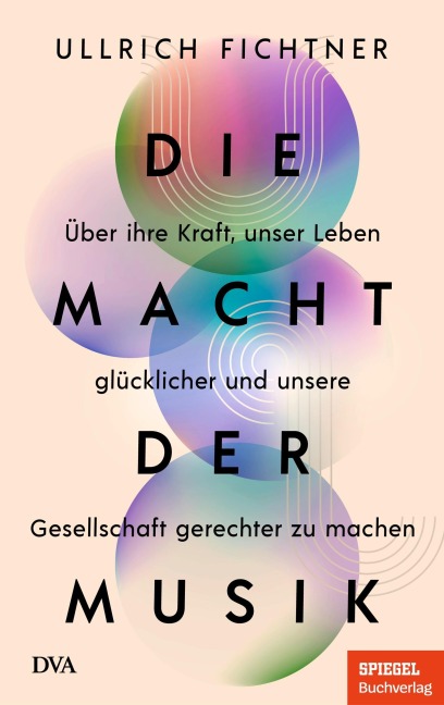 Die Macht der Musik - Ullrich Fichtner