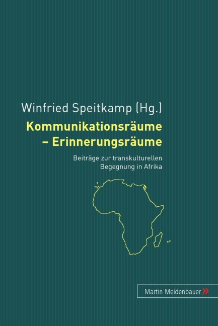 Kommunikationsräume - Erinnerungsräume - 