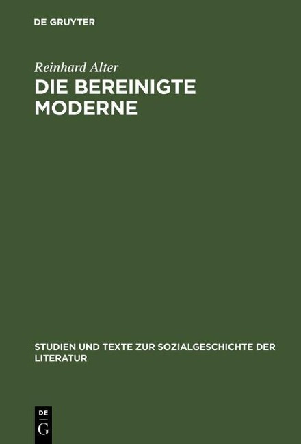 Die bereinigte Moderne - Reinhard Alter