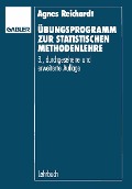 Cover-Bild zum Titel 'Übungsprogramm zur statistischen Methodenlehre' von 'Ágnes Reichardt'