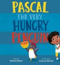 Pascal, the Very Hungry Penguin - Nishani Reed