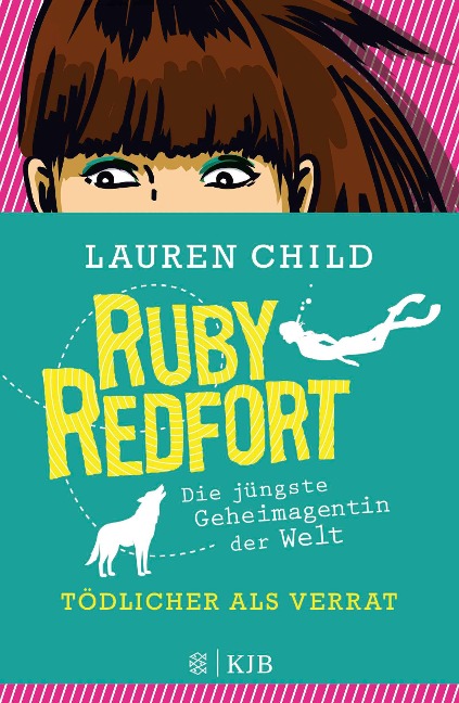 Ruby Redfort - Tödlicher als Verrat - Lauren Child