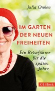 Cover-Bild zum Titel 'Im Garten der neuen Freiheiten' von 'Julia Onken'