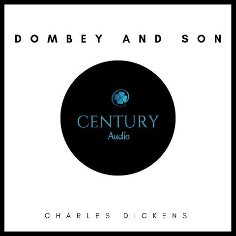 Dombey and Son - Charles Dickens