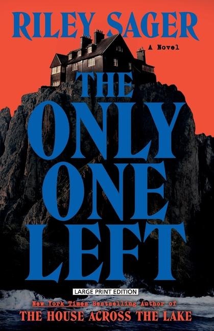 The Only One Left - Riley Sager