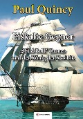 Eiskalte Gegner - Paul Quincy
