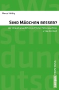 Cover-Bild zum Titel 'Sind Mädchen besser?' von 'Marcel Helbig'