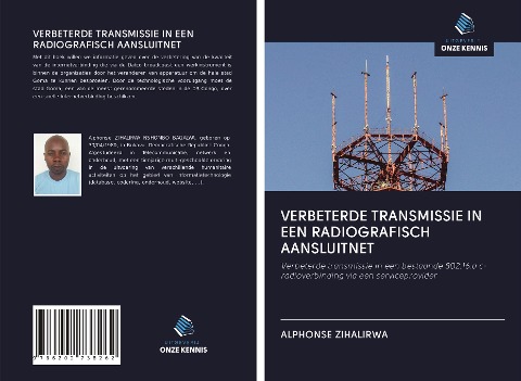 VERBETERDE TRANSMISSIE IN EEN RADIOGRAFISCH AANSLUITNET - Alphonse Zihalirwa