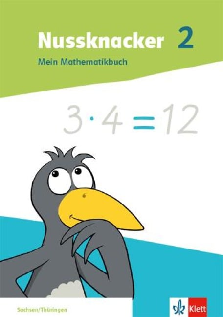 Nussknacker 2. Mein Mathematikbuch Klasse 2.  Ausgabe Sachsen und Thüringen - 