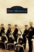 Cover-Bild zum Titel 'Fort Missoula' von 'Tate Jones'