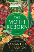 Cover-Bild zum Titel 'The Moth Reborn' von 'Samantha Shannon'