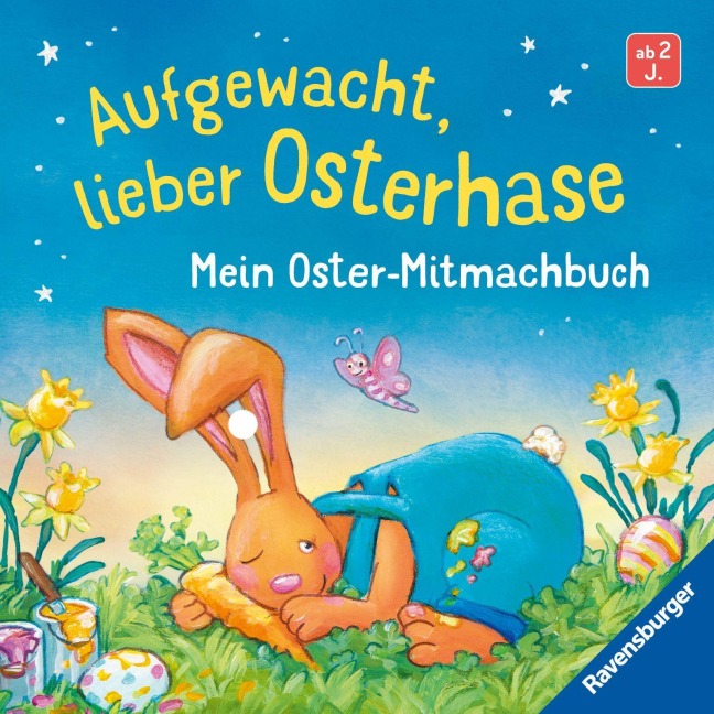 Aufgewacht, lieber Osterhase: Mein Oster-Mitmachbuch - Bernd Penners