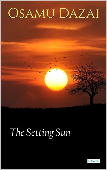 The Setting Sun - Osamu Dazai - Osamu Dazai