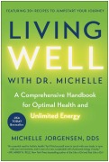 Cover-Bild zum Titel 'Living Well with Dr. Michelle' von 'Michelle C. Jorgensen'