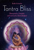 Cover-Bild zum Titel 'Tantra Bliss' von 'Bodhi Avinasha'