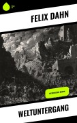 Cover-Bild zum Titel 'Weltuntergang' von 'Felix Dahn'