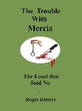 The Trouble with Mercia - Roger Butters