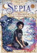 Sepia 1: Sepia und das Erwachen der Tintenmagie - Theresa Bell