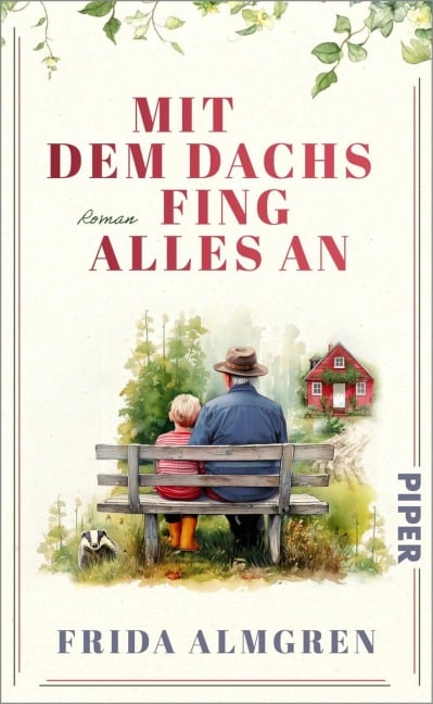 Mit dem Dachs fing alles an - Frida Almgren