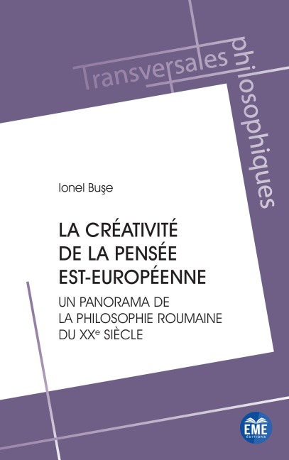 La créativité de la pensée est-européenne - Ionel Buse