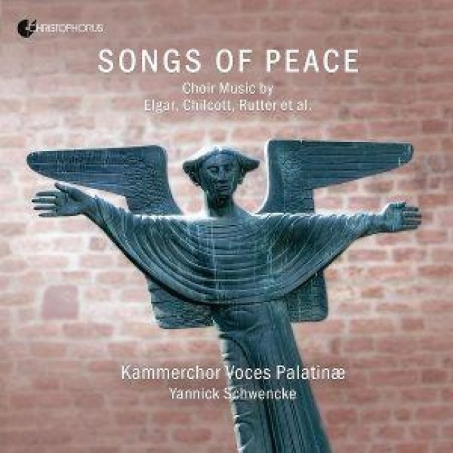 Songs of Peace - Choral Music - Kammerchor Voces Palatinae Yannick Schwencke