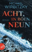 Acht, in Böen neun - Michael Wirbitzky