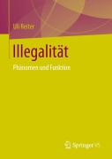 Cover-Bild zum Titel 'Illegalität' von 'Uli Reiter'