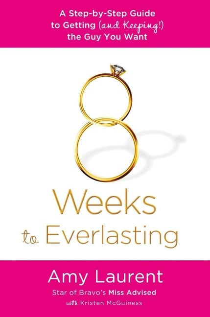 8 Weeks to Everlasting - Amy Laurent, Kristen McGuiness