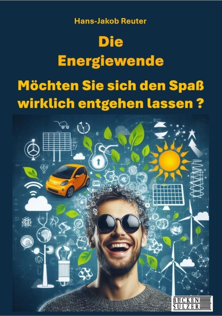 Die Energiewende - Hans-Jakob Reuter