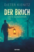 Cover-Bild zum Titel 'Der Bruch' von 'Dieter Kienitz'