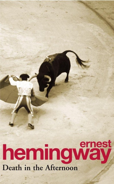 Death in the Afternoon - Ernest Hemingway