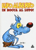 Cover-Bild zum Titel 'Lupo Alberto. In bocca al lupo!' von 'Silver'