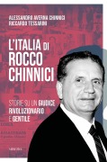 L' Italia di Rocco Chinnici. Storie su un giudice rivoluzionario e gentile - Riccardo Tessarini, Alessandro Averna Chinnici