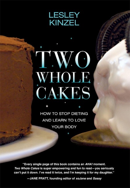Two Whole Cakes - Lesley Kinzel