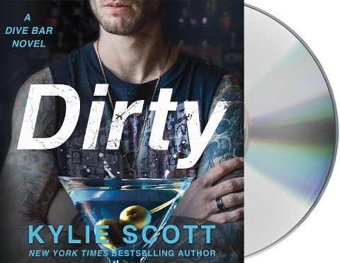 Dirty: A Dive Bar Novel - Kylie Scott